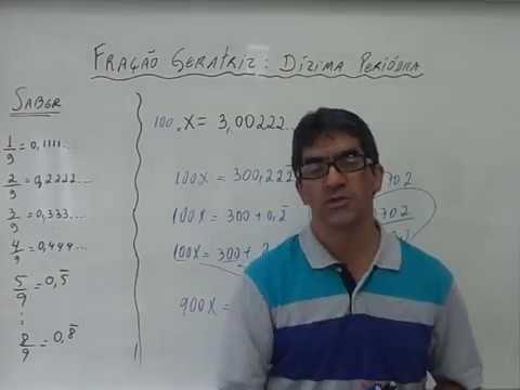 DÍZIMA PERIÓDICA - AULA X 5 - FRAÇÃO GERATRIZ
