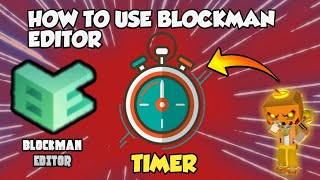 How to Use Blockman Editor —— Timer screenshot 1
