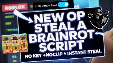 OP STEAL A BRAINROT Script (Roblox) *NO KEY* [ INSTANT STEAL, NOCLIP, SPEED BOOST + NO KICK + Delta