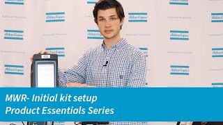 Atlas Copco | MWR: Initial kit set-up