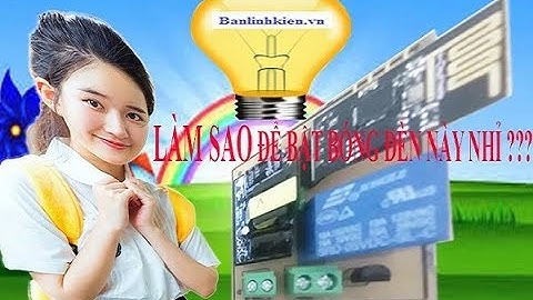 Làm Sao Để Bật Tắt Bóng Đèn ESP8266 |VIEW 60S | R&D NEW PRODUCTS