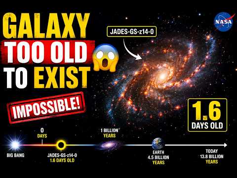 "NASA Found a Galaxy TOO OLD to EXIST - James Webb&;s Impossible Discovery"