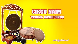 Koleksi Dikir Barat Kelantan | Cikgu Naim | Terima Kasih Cikgu