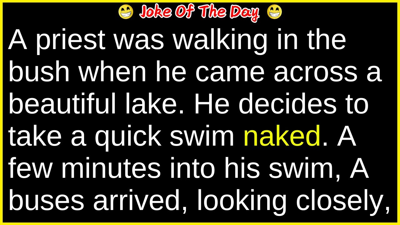 A priest was walking in the bush (funny adult joke) | best joke of the day