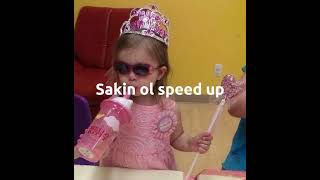 Sakin ol-speed up Resimi