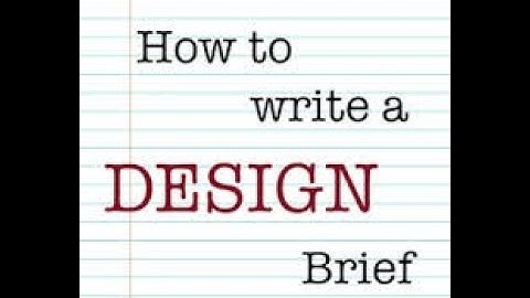 Design brief video