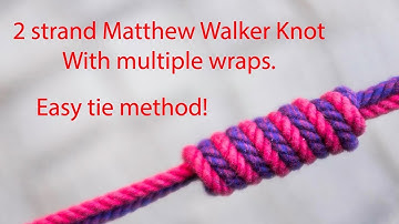 Matthew Walker knot. Extended 2 strand, easy tie method.