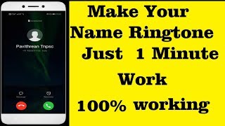 How To Make Ringtone Of Your Name With Music -100 % Working screenshot 4