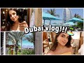 DUBAI VLOG 