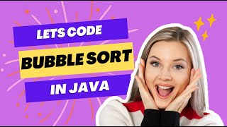 Bubble Sort Java Live Code With Big O Time Complexity