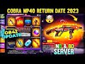 Cobra Mp40 Return কবে আসবে😍Confirm Date | Cobra Mp40 Return Bd Server | Free Fire New Event