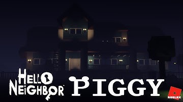 I Made Hello Neighbor in PIGGY