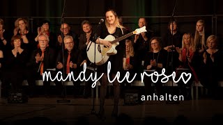 Anhalten Live Session Mandy Lee Rose