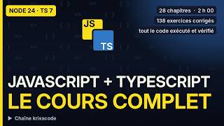 JavaScript and TypeScript: The Complete Course (2 hours, 138 corrected exercises)