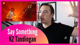 REAL Vocal Coach Reacts to "Say Something" by KZ Tandingan | Singer 2018