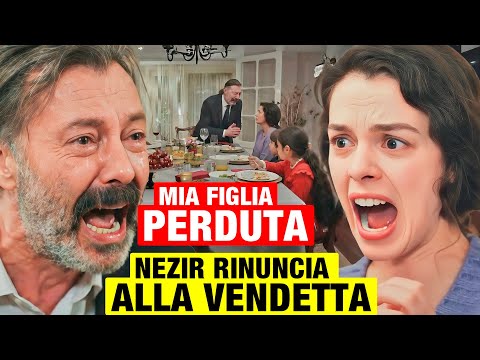 Video LA FORZA DI UNA DONNA - Nezir rinuncia alla vendetta quando scopre che Bahar è sua figlia perduta