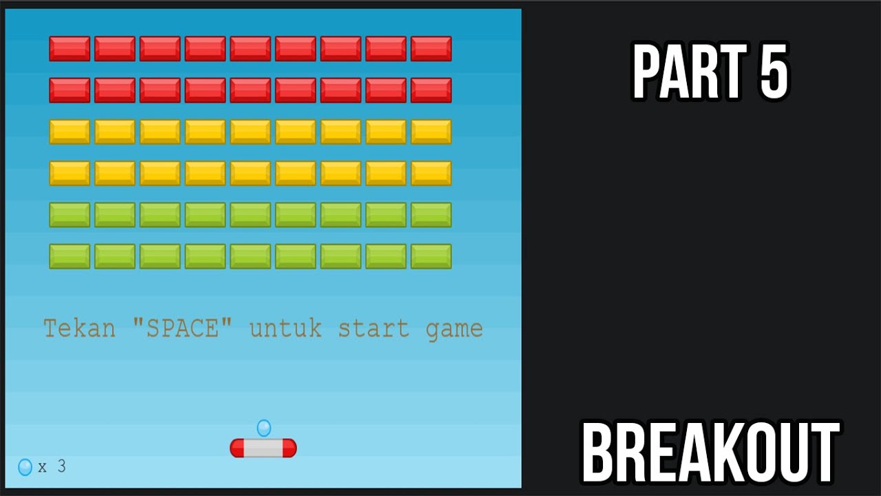 Tutorial Breakout dengan javascript dan phaser - Part 5 (Menambahkan ...