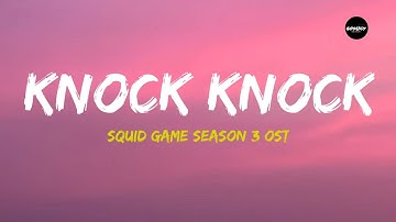 SQUID GAME SEASON 3 - KNOCK KNOCK (ENGLISH LYRICS) | JUMP ROPE SONG