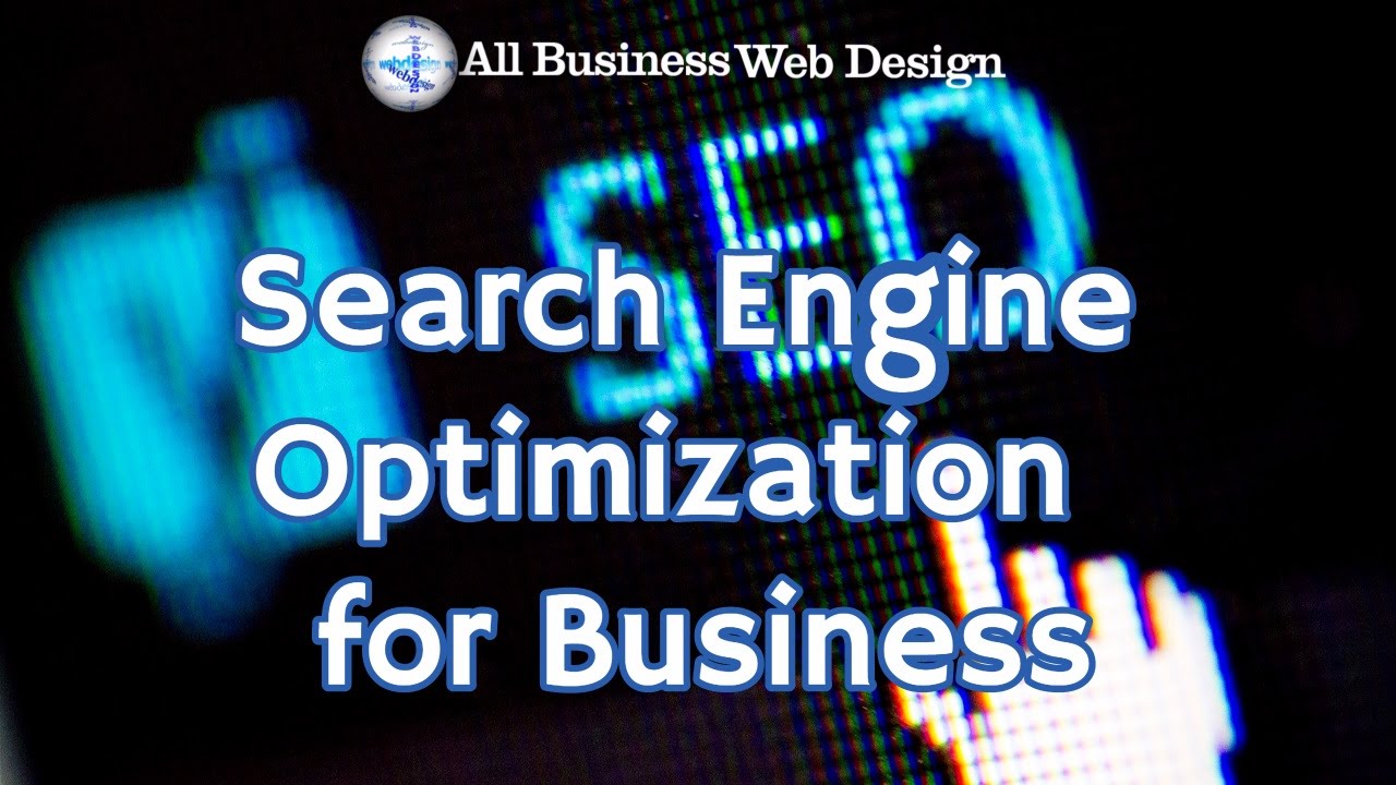 Search Engine Optimization Services For Business Professionals | All Business Web Design