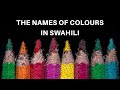 Swahili the names of colours in swahili