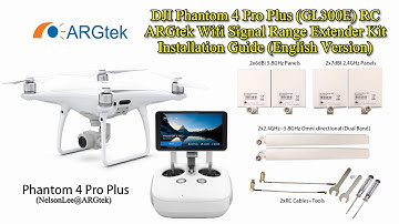 DJI Phantom 4 Pro Plus ARGtek Wifi Signal Range Extender installation Guide (English Version)