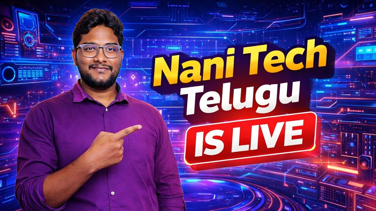 Nani Tech Telugu is live! - YouTube