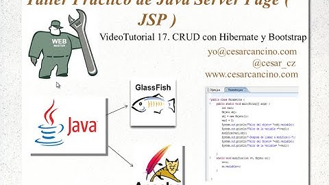 VideoTutorial 17 del Taller Práctico de Java Server Page ( JSP ). CRUD con Hibernate y Bootstrap
