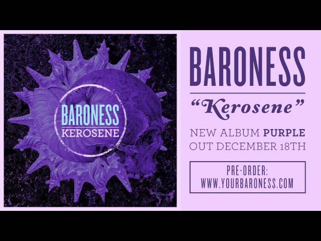 Baroness - Kerosene