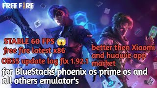 free fire x86 version latest OB35 update 1.92.1 lag fix for all emulators Phoenix os prime os BST