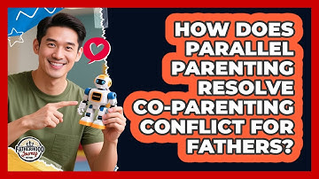 How Does Parallel Parenting Resolve Co-parenting Conflict For Fathers? - Fatherhood Journey Network
