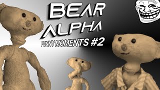 Bear alpha funny moments #2