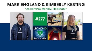 Episode 277 — Mark England and Kimberly Kesting: Achieving Mental Freedom
