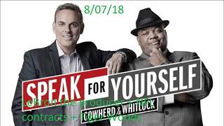 Speak For Yourself with Cowherd & Whitlock 8/7/18 - LeBron the producer + Tiger Woods