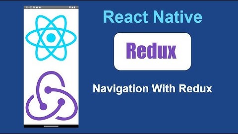 React native redux tutorial in hindi #11 Navigation With Redux