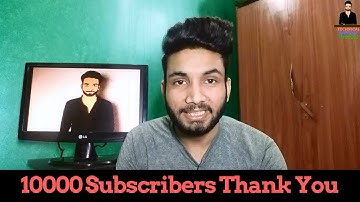 10000 Subscriber Thank You Dil se | Technical support Purpose