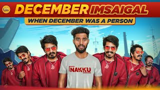 December Imsaigal | When December was a Person | EMI