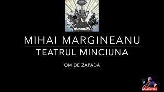 Mihai Margineanu - Om de zapada