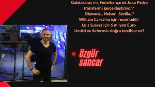 Galatasaray mı, Fenerbahçe mi Joao Pedro transferini gerçekleştiriyor? Diawara... Nelson, Sevilla..?