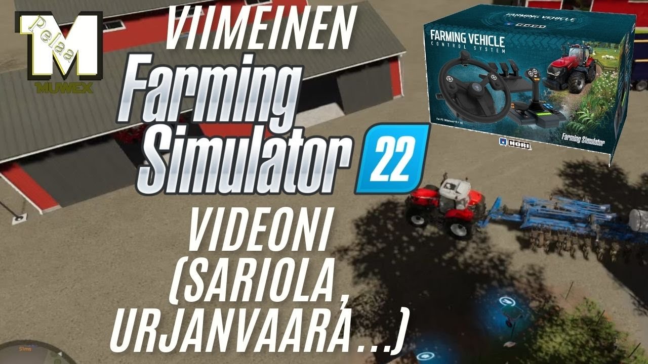 VIIMEINEN FS22 videoni - Sariola - Urjanvaara - Hori vuoden jälkeen