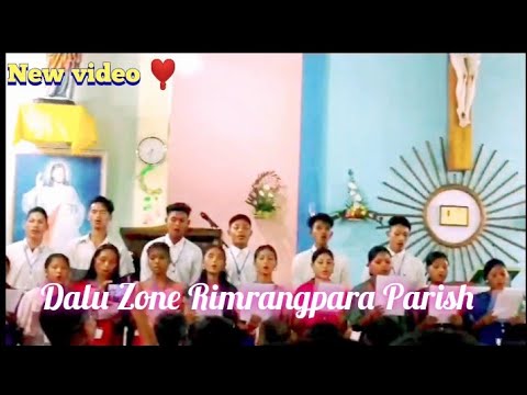 Dalu Zone Rimrangpara Parish ❣️🙏🏻