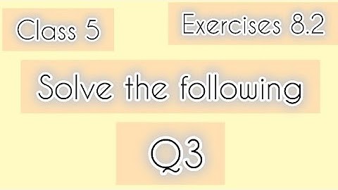 5th class | Chapter 8| Length Solve the following Q. 3 Exercise 8.2