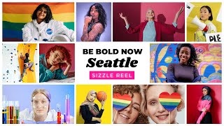 Be Bold Now Seattle 2023 Sizzle