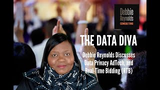 Debbie Reynolds The Data Diva Discusses AdTech And Real Time Bidding (RTB)