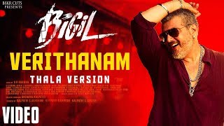 Bigil - Verithanam | Thalapathy Vijay  | Thala Ajith Kumar  |  Full video song