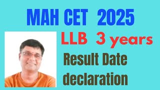MAH  CET  2025  LLB  3 years  Result Date declaration