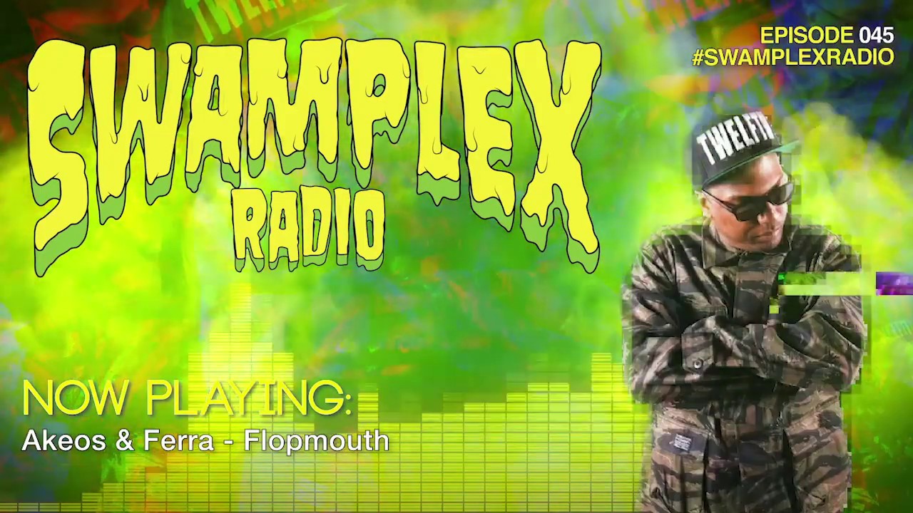 12th Planet presents Swamplex Radio - Episode 