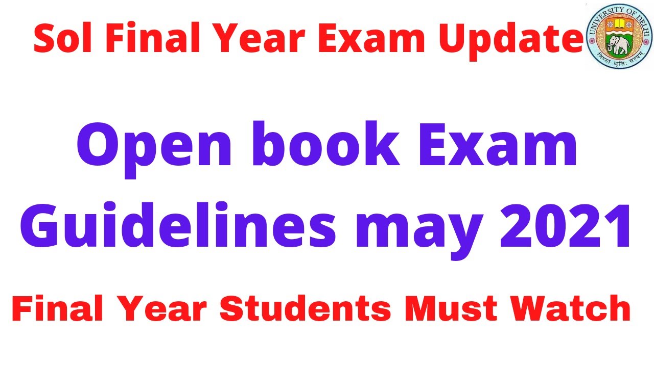 Sol Open book Exam Guidelines may 2021 || Final Year Open Book Exam || 3rd Year Important Video