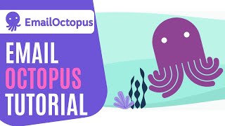 Emailoctopus Tutorial For Beginners | Free Email Marketing Software Review 2025 screenshot 4