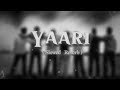 Yaari song lyrics (slowed+reverb) #status #song #trending #viral #song #goviral
