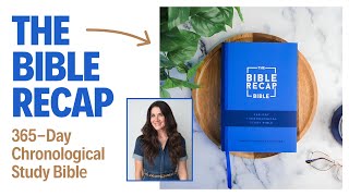 The Bible Recap Study Bible Is Finally Here! 📖✨